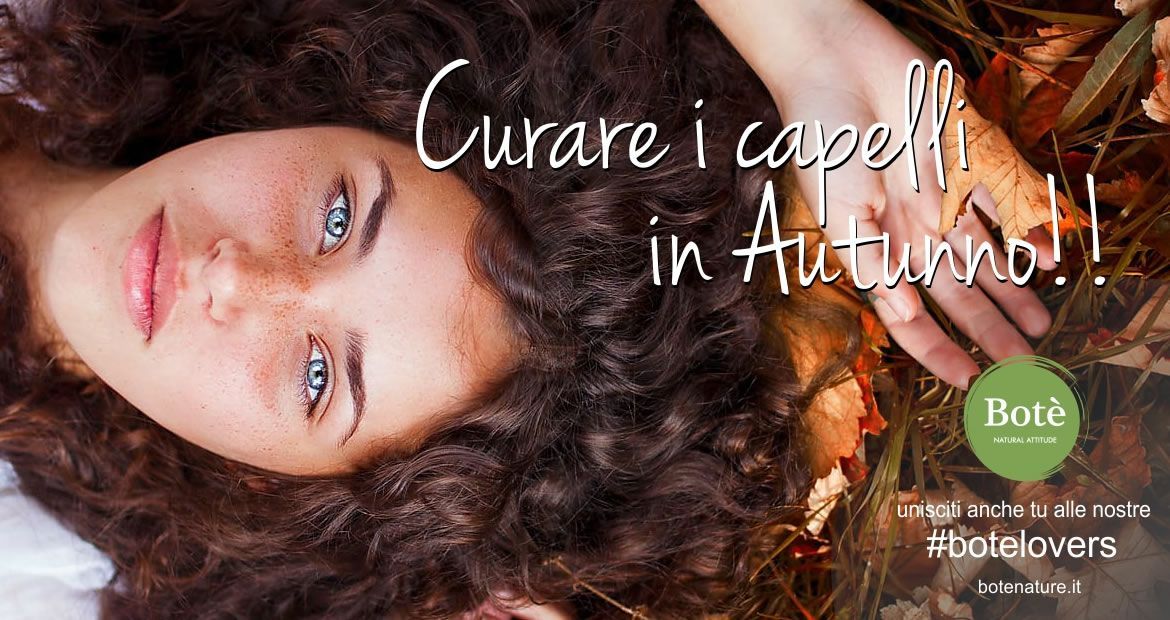 Curare i capelli in autunno