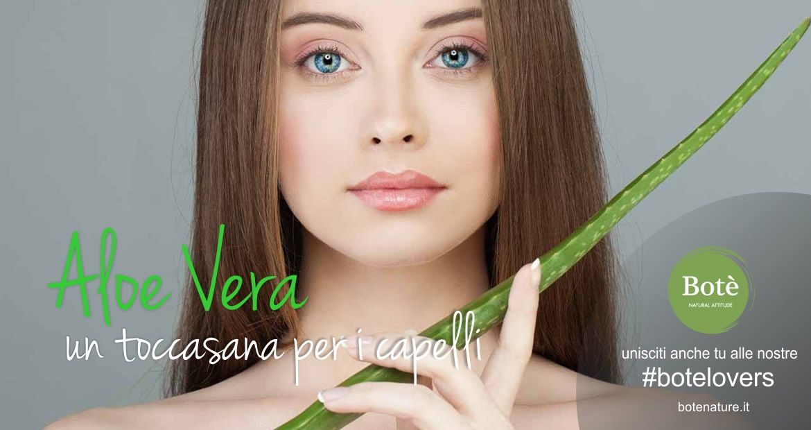 Aloe Vera un vera alleata per i tuoi capelli
